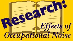 Research: Effects of Occupational Noise