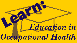 Learn: Education in Occupational Health