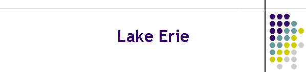 Lake Erie ...